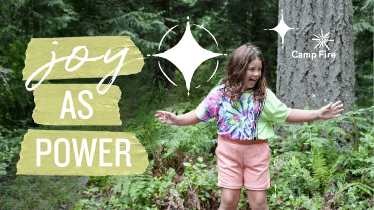 Young camper standing happily next to a tree in the forest and the words "joy as power" in the title.