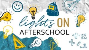 Graphic promoting Lights on Afterschool